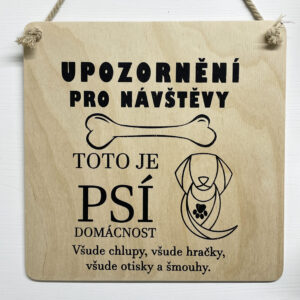 Cedule s vtipným psím motivem, upozornění